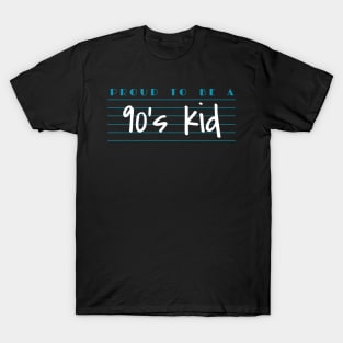 Proud To Be A 90's Kid Retro T-Shirt